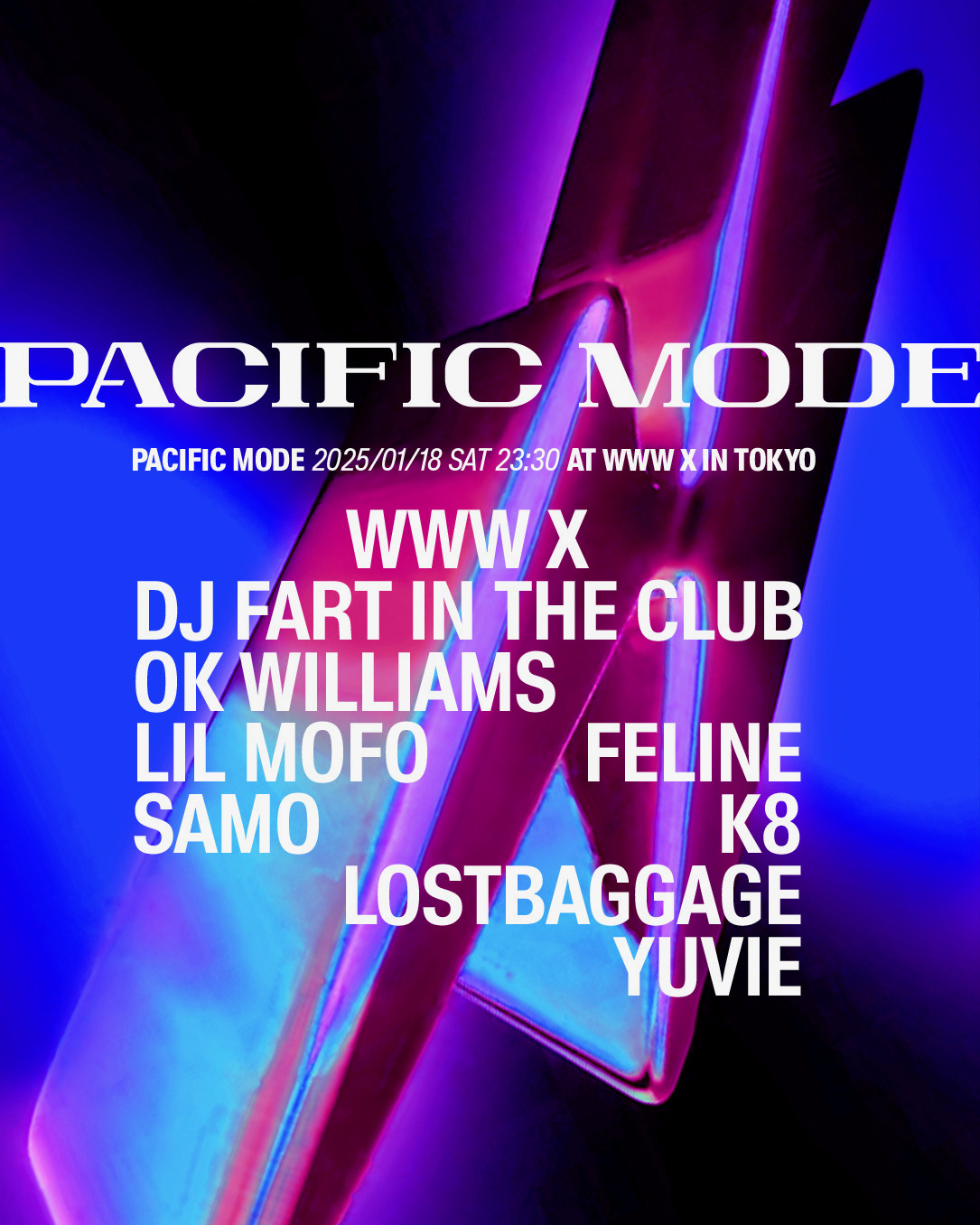 01/18(Sat) PACIFIC MODE | SCHEDULE | Shibuya WWW - WWW X